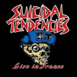 Suicidal Tendencies : Live in France